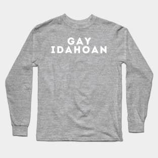 Gay Idahoan Long Sleeve T-Shirt